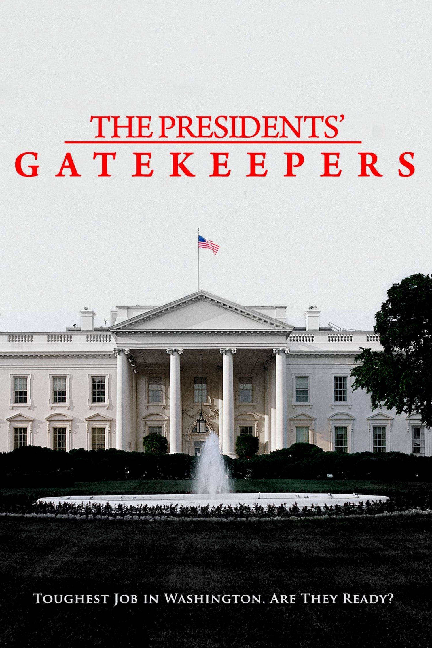 Постер The Presidents' Gatekeepers